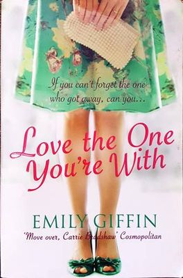 Love the One You're With