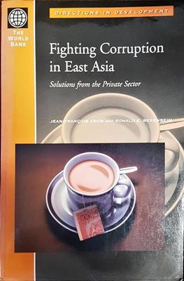 Fighting Corruption in East Asia: Solutions from the Private Sector