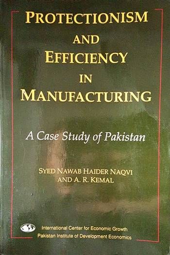 Protectionism and Efficiency in Manufacturing
