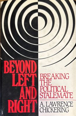 Beyond Left and Right: Breaking the Political Stalemate