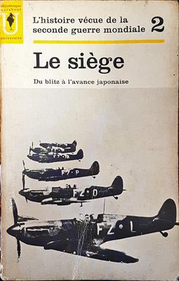Le Siege. Tome 2