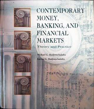 Contemporary money, banking, and financial markets: Theory and practice