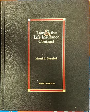Law &amp; the Life Insurance Contract