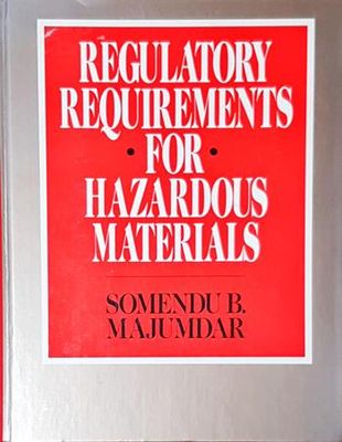 Regulatory Requirements for Hazardous Materials