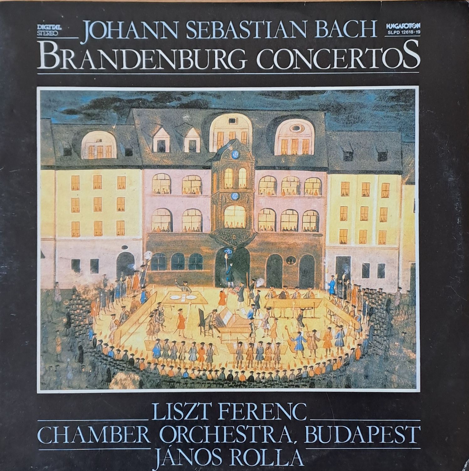 J. S. Bach: Brandenburg Concertos. Chamber orchestra Budapest (Албум от 2 плочи)
