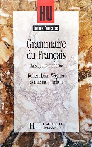 Grammaire du francais classique et moderne