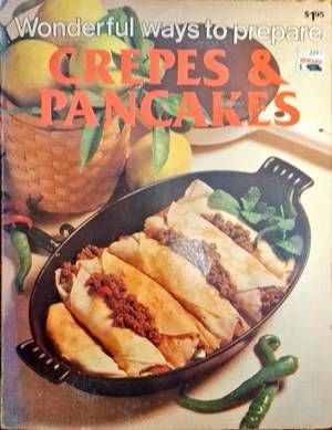 Wonderful ways to prepare crepes and pancakes