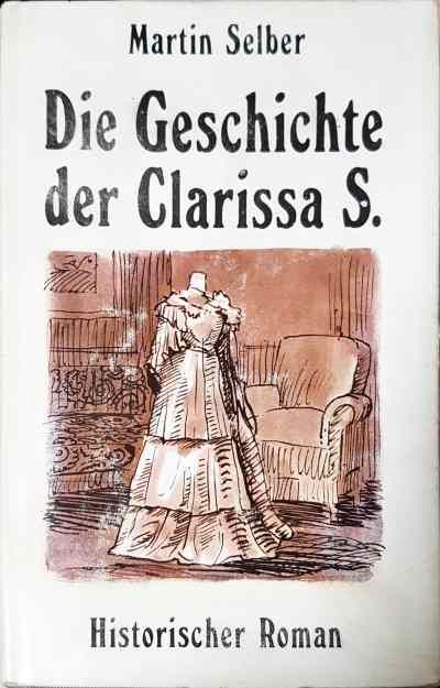 Die Geschichte der Clarissa S.