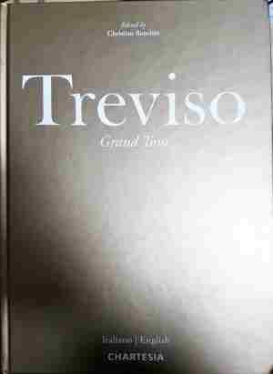 Treviso: Grand tour