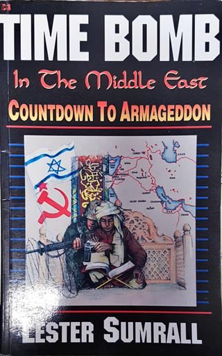 Time bomb in the Middle East : Countdown To Armageddon