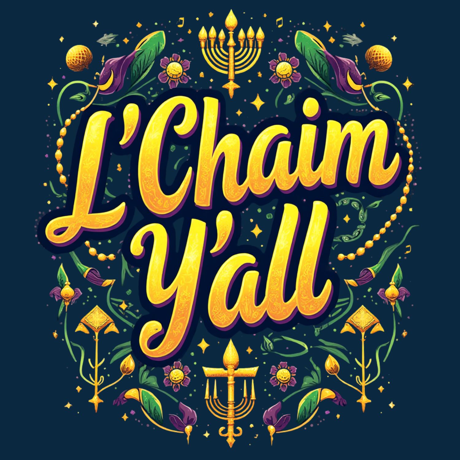 L’Chaim Y’all – Floral Menorah