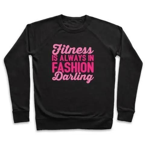 FITNESS IS ALWAYS IN FASHION DARLING WHITE PRINT CREWNECK SWEATSHIRT