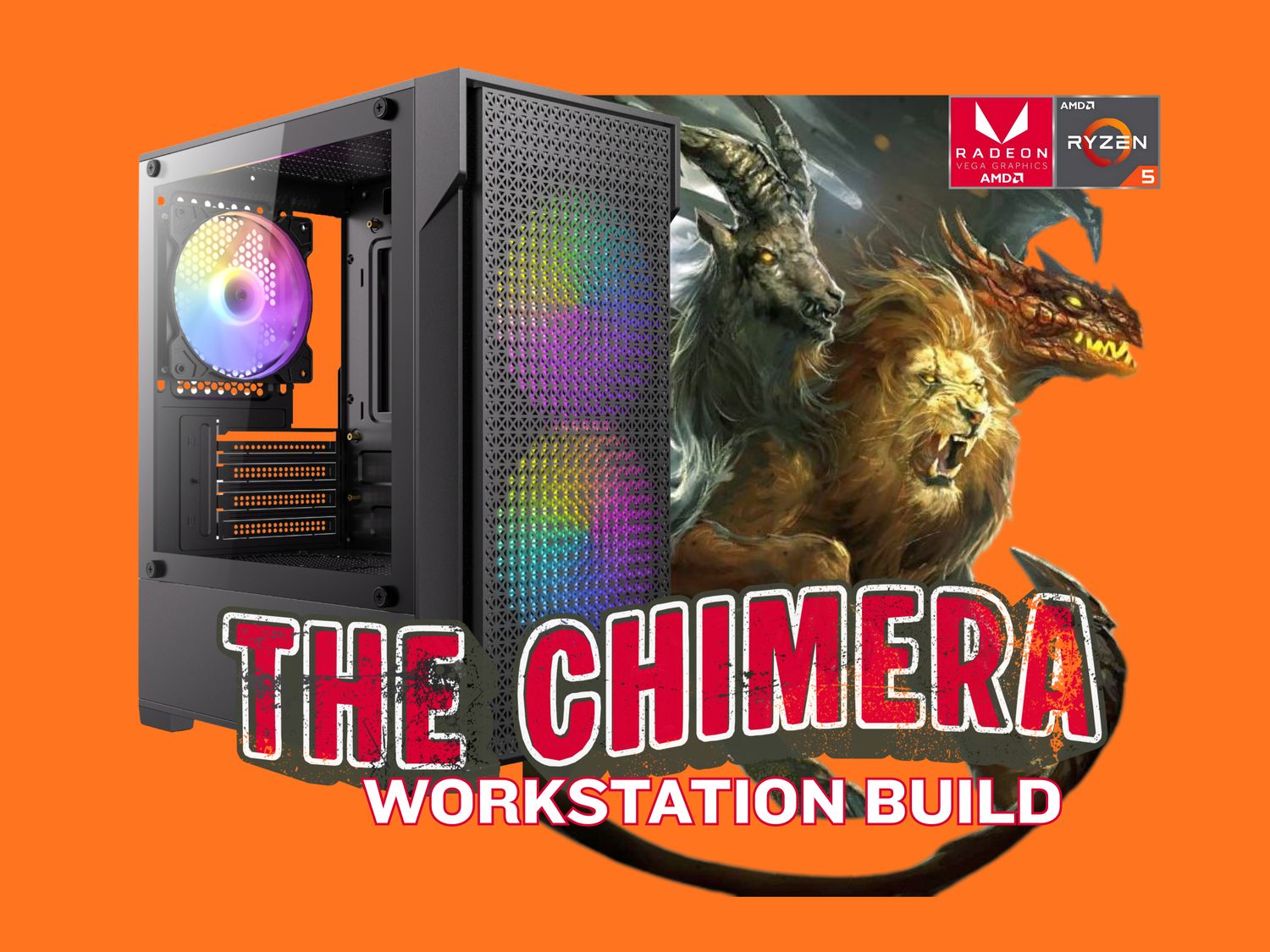 Ryzen 5 Chimera Pre-Build