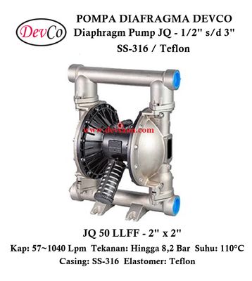 Diaphragm Pump JQ 50 LLFF Pompa Diafragma Devco 2"