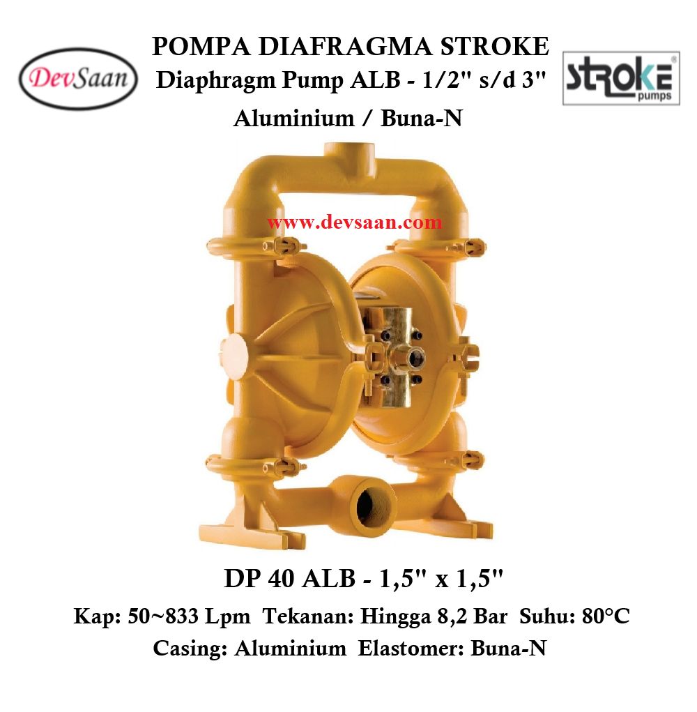 Diaphragm Pump DP 40 ALB Pompa Diafragma Stroke 1,5" Diaphragm Pump DP 40 ALB Pompa Diafragma Stroke 1,5"