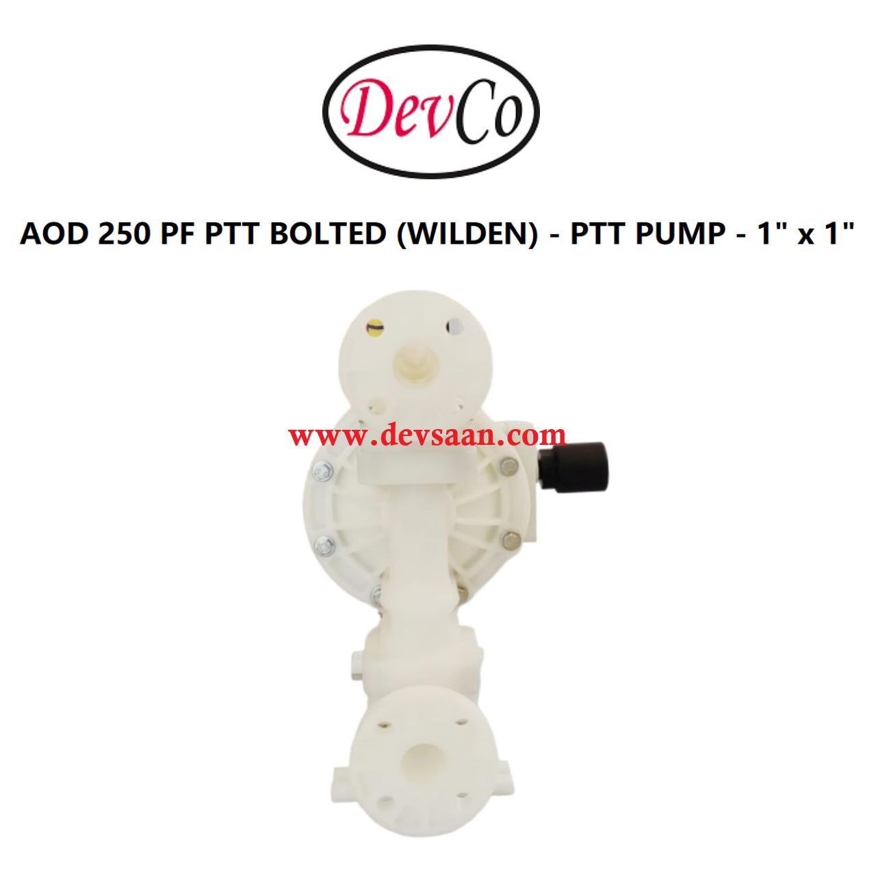 Wilden OEM Diaphragm Pump AOD 250 PF PTT Pompa Diafragma Devco 1" Flange