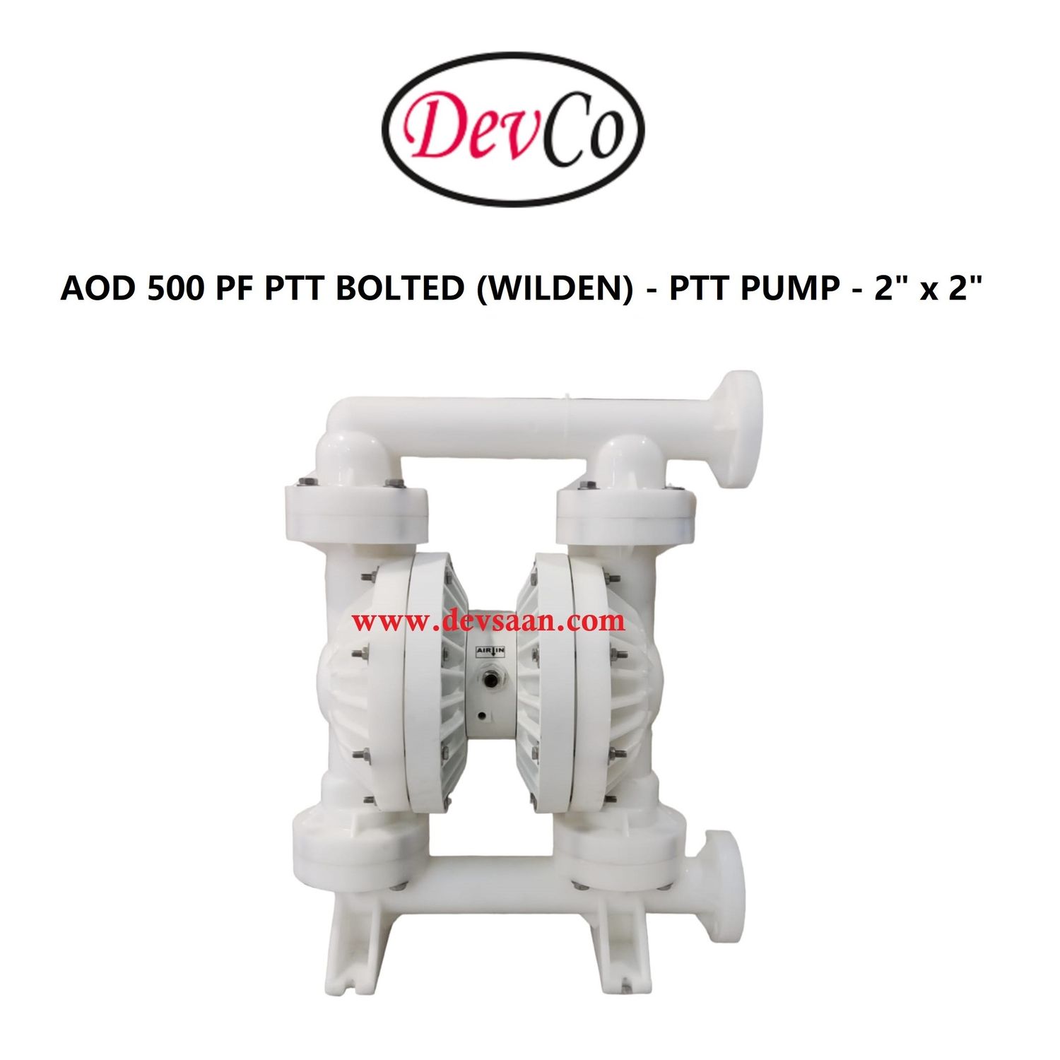 Wilden OEM Diaphragm Pump AOD 500 PF PTT Pompa Diafragma Devco 2" Flange