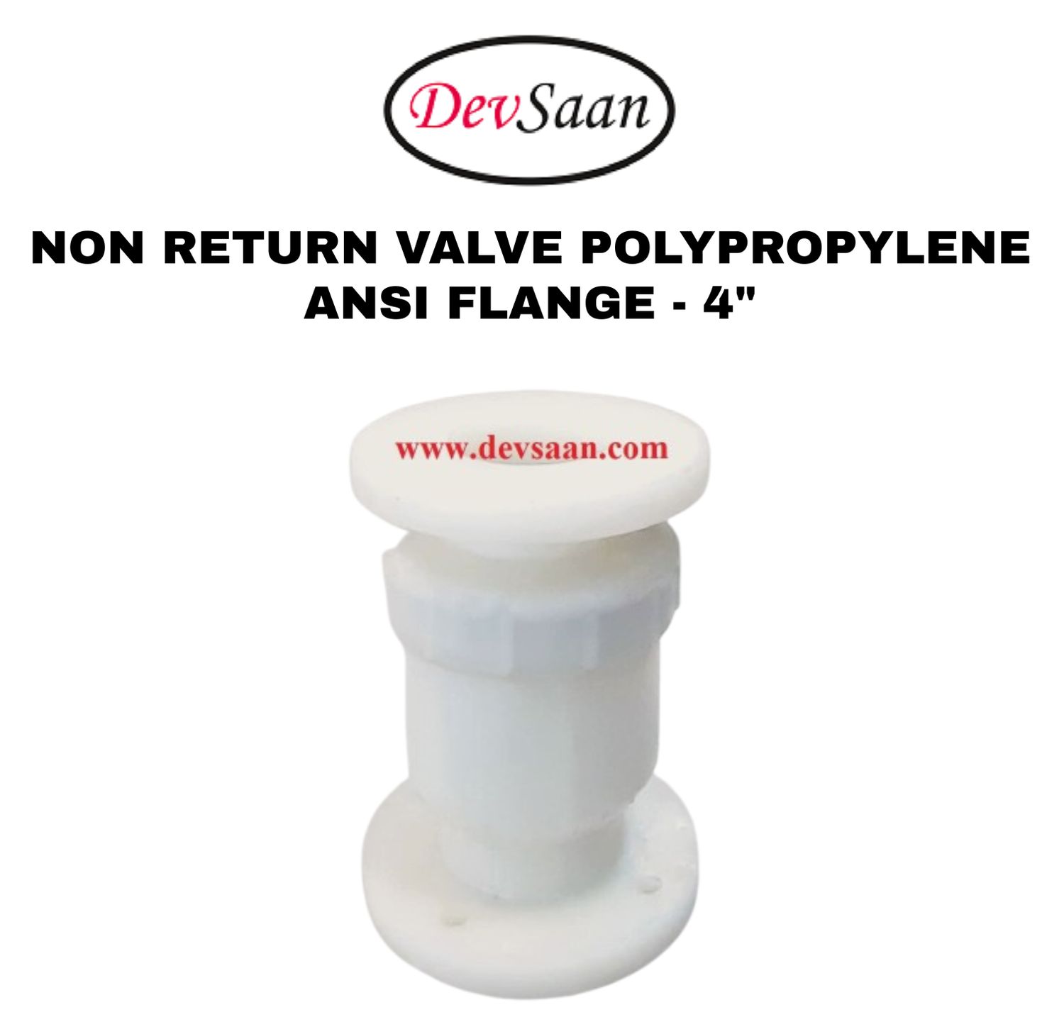 Non Return Valve Polypropylene 4" x 4" Flange ANSI B.16.5 Class #150