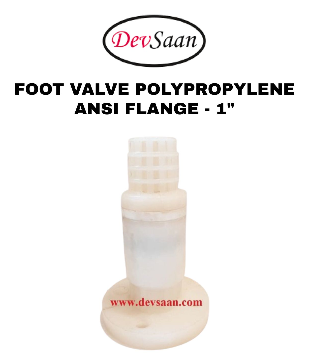 Foot Valve Polypropylene 1" Flange ANSI B.16.5 Class #150
