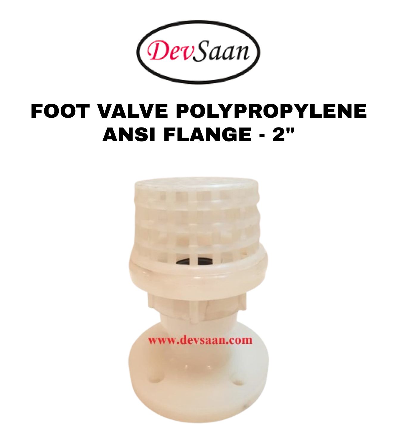 Foot Valve Polypropylene 2" Flange ANSI B.16.5 Class #150