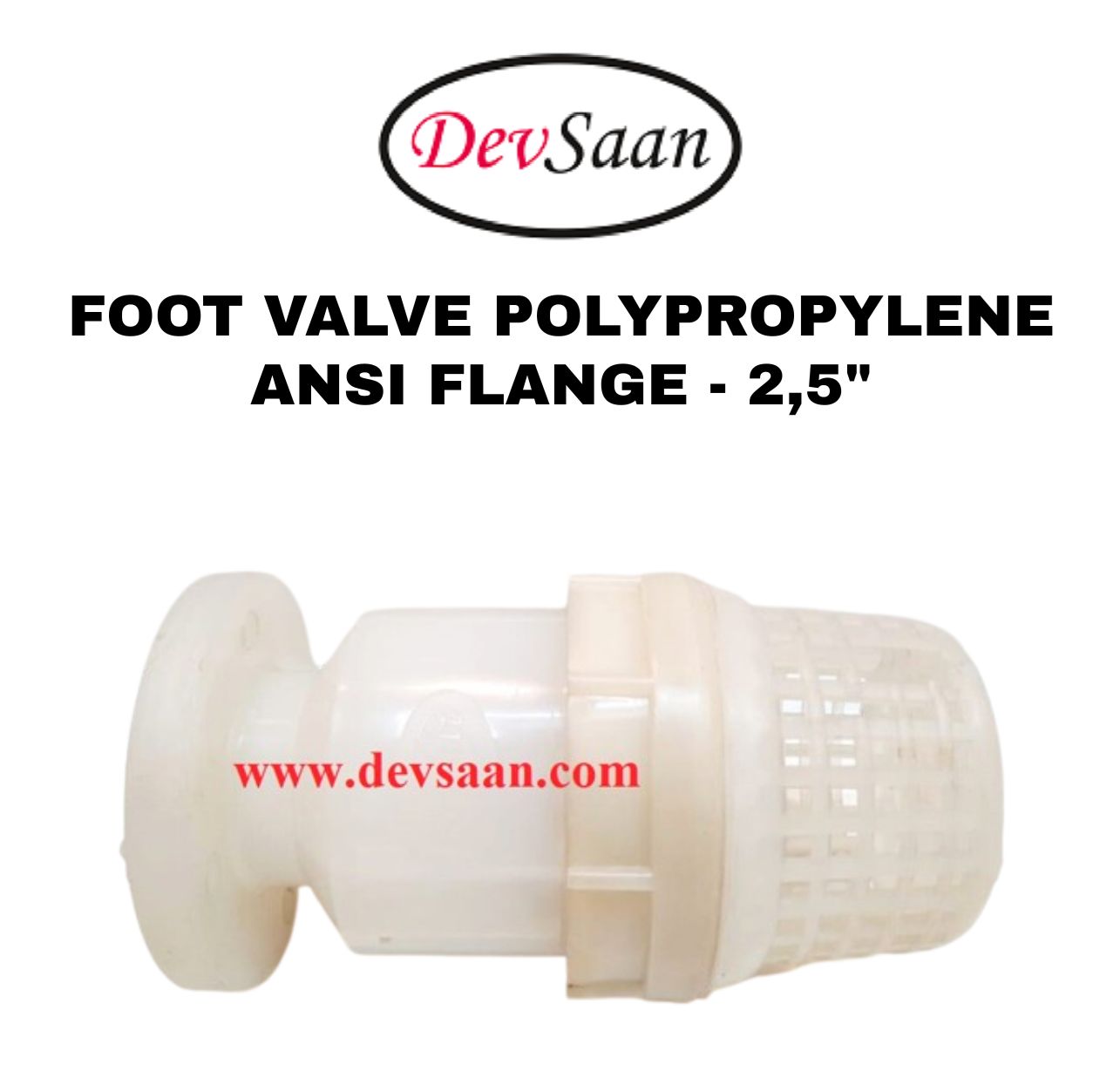Foot Valve Polypropylene 2,5" Flange ANSI B.16.5 Class #150