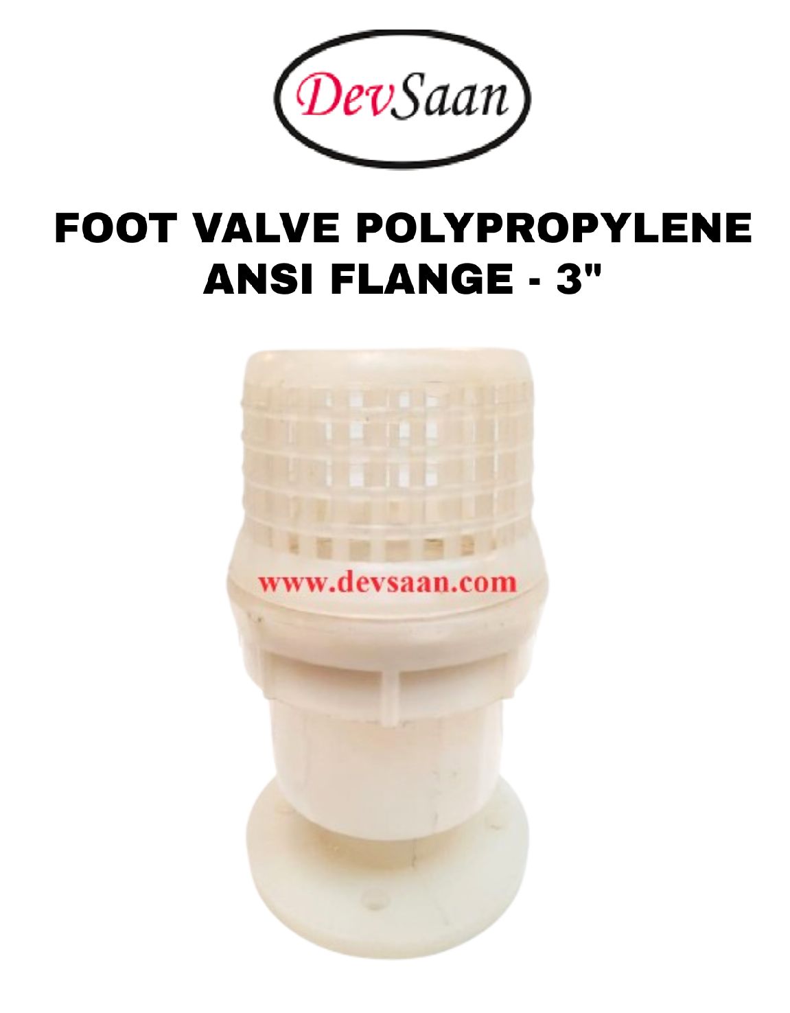 Foot Valve Polypropylene 3" Flange ANSI B.16.5 Class #150