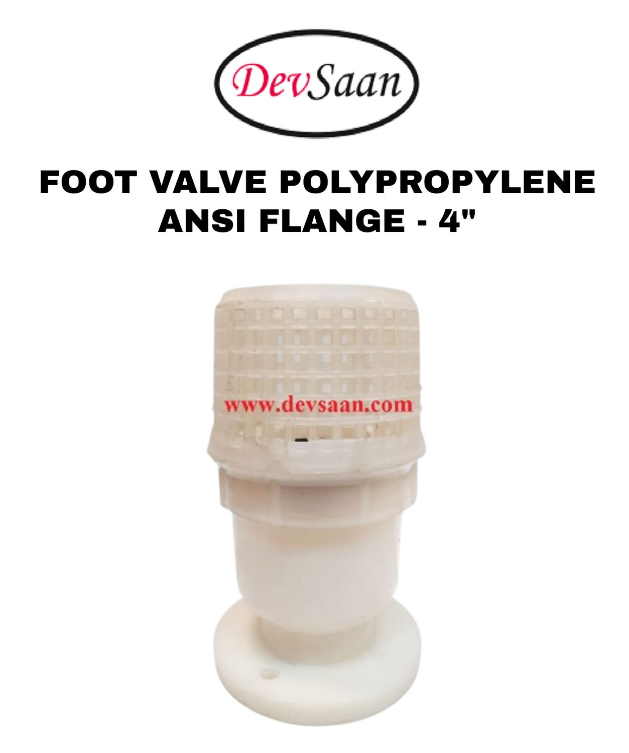 Foot Valve Polypropylene 4" Flange ANSI B.16.5 Class #150