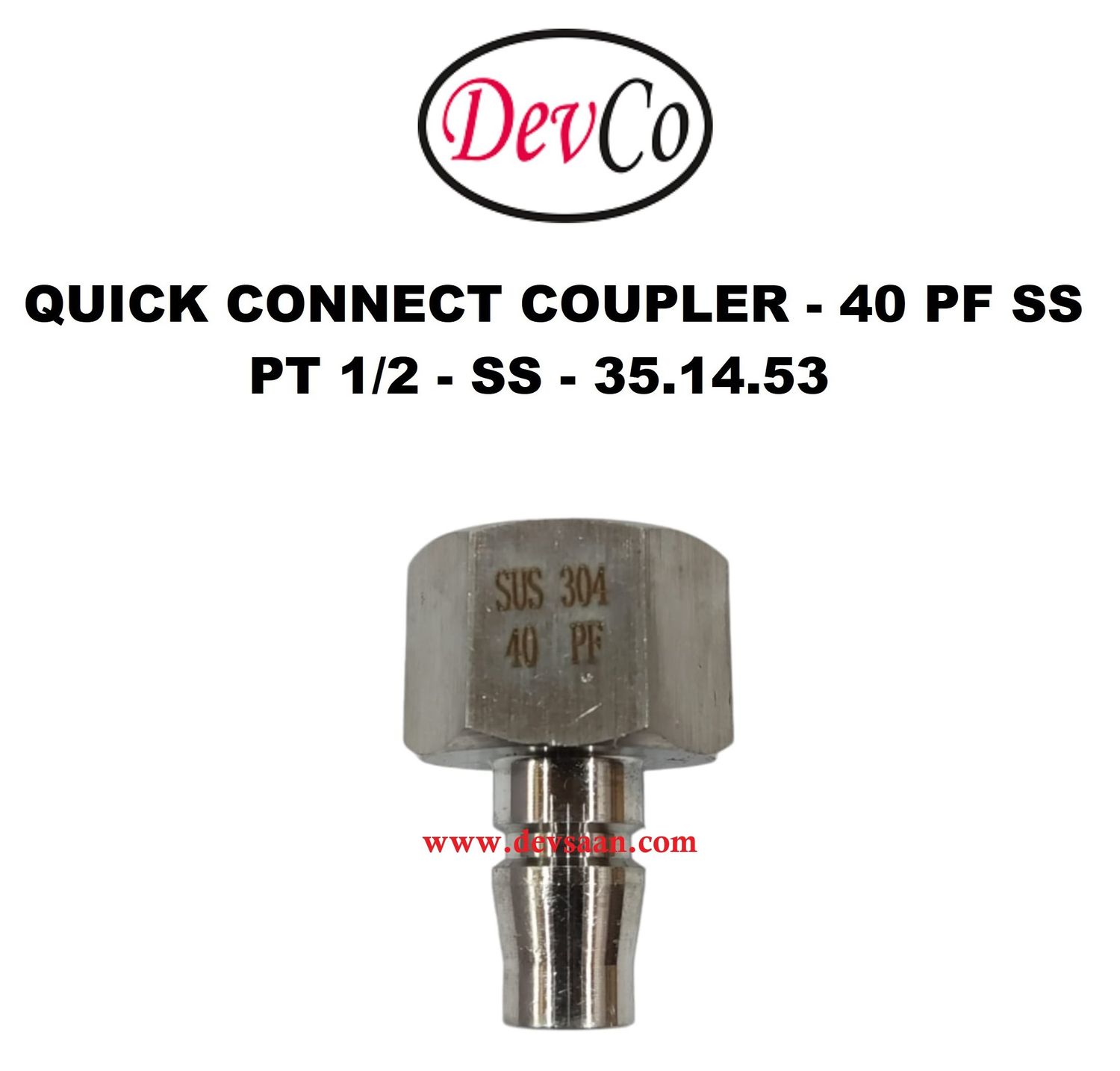 40 PF SS Quick Connect Coupler - PT 1/2
