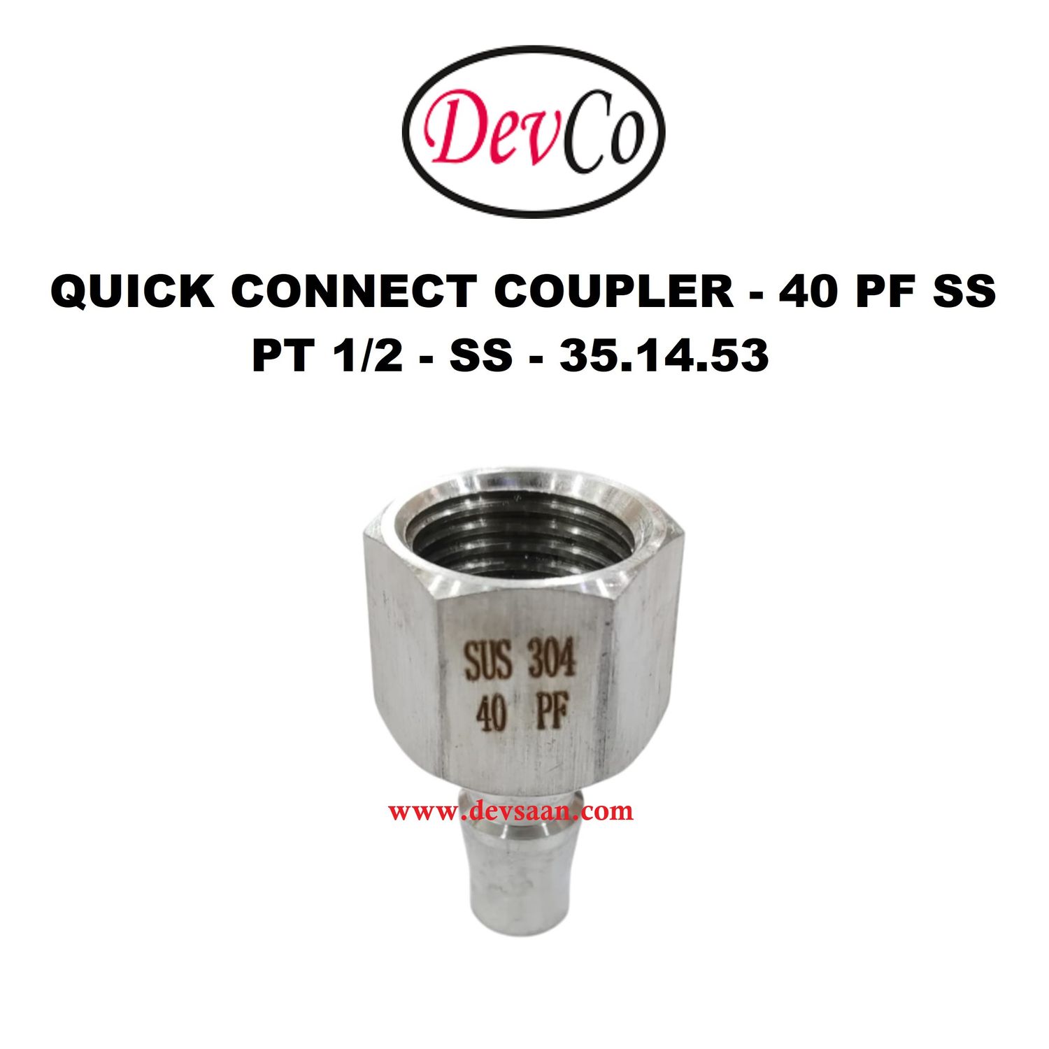 40 PF SS Quick Connect Coupler - PT 1/2