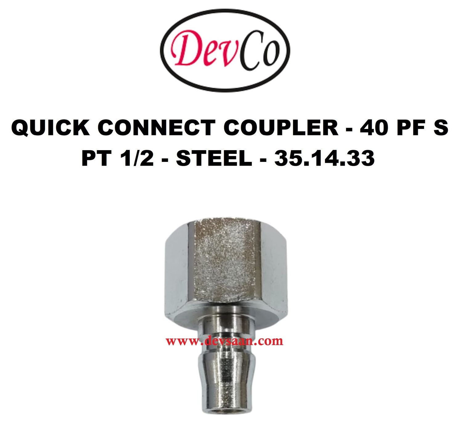 40 PF S Quick Connect Coupler - PT 1/2
