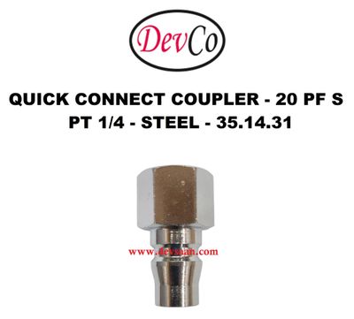20 PF S Quick Connect Coupler - PT 1/4 20 PF S Quick Connect Coupler - PT 1/4