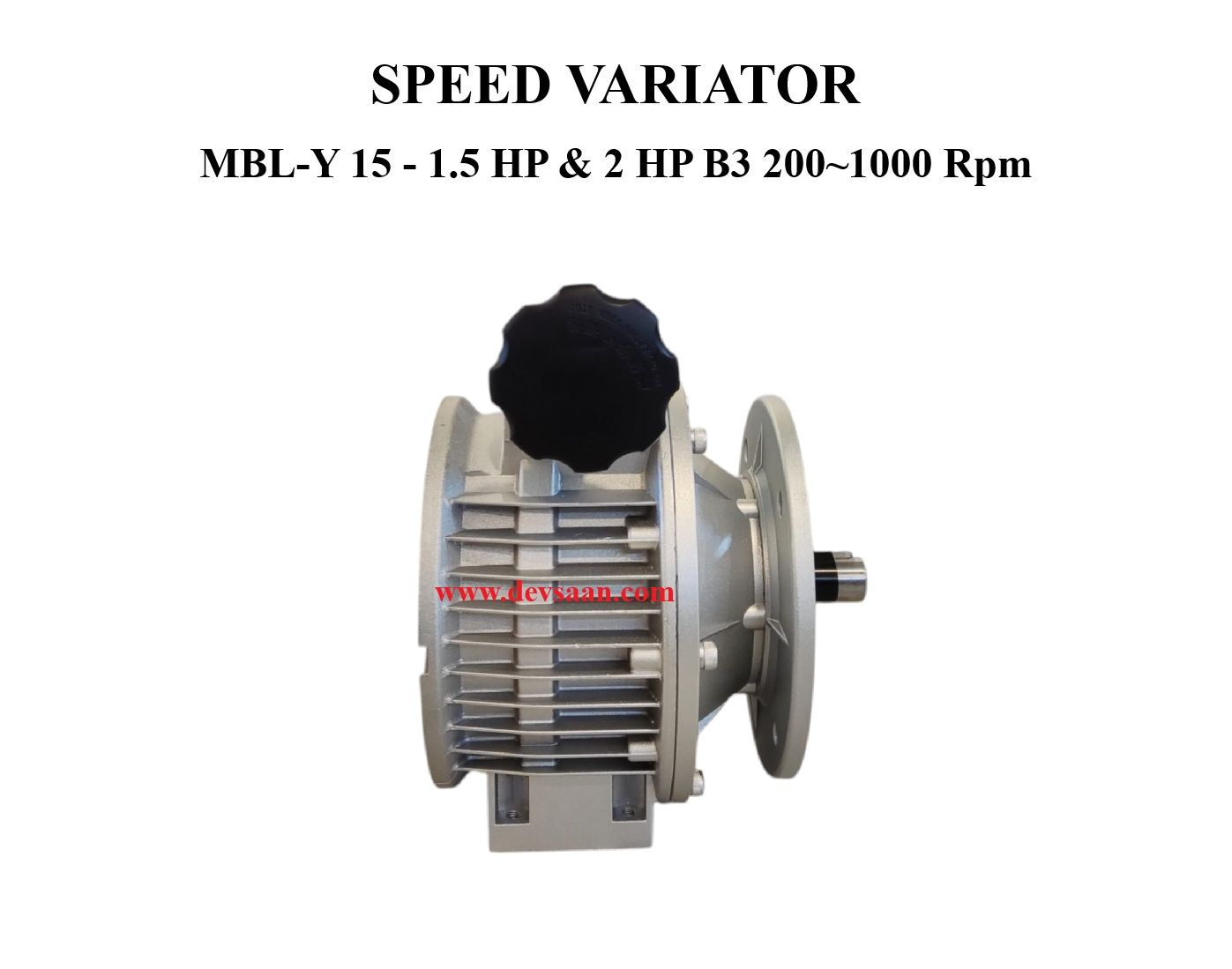 SPEED VARIATOR MBL-Y 15 - 1.5 HP &amp; 2 HP B3 200~1000 Rpm