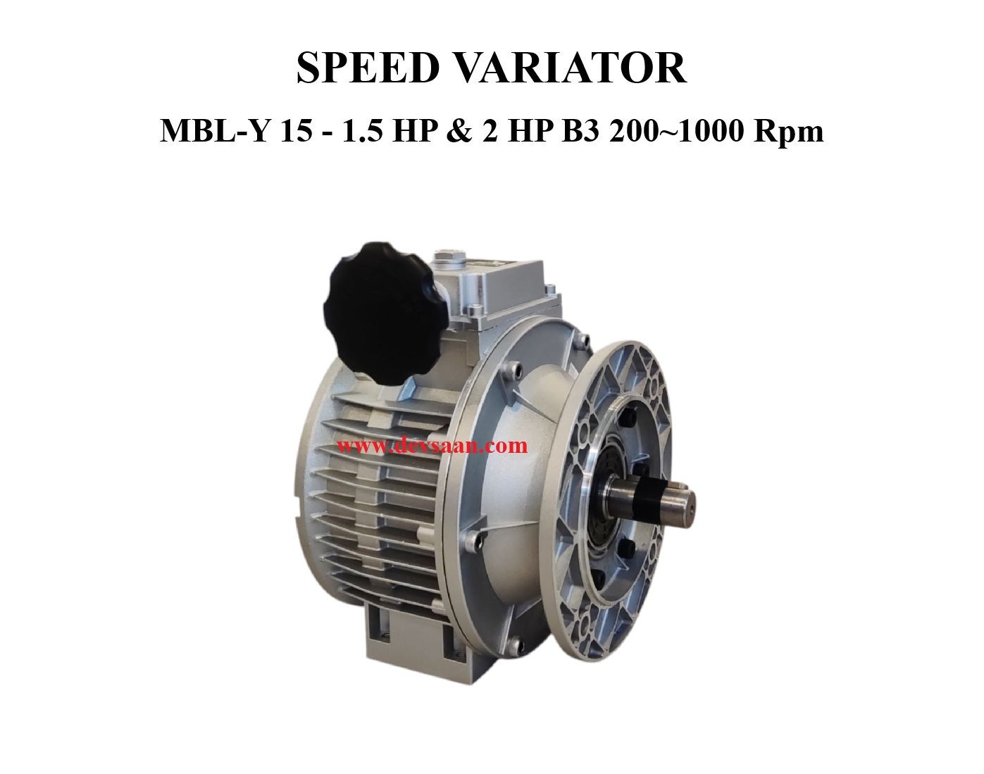 SPEED VARIATOR MBL-Y 15 - 1.5 HP &amp; 2 HP B3 200~1000 Rpm