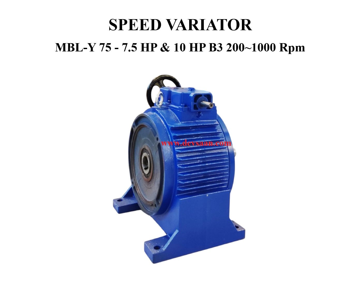SPEED VARIATOR MBNW-75 - 7.5 HP &amp; 10 HP B3 200~1000 Rpm