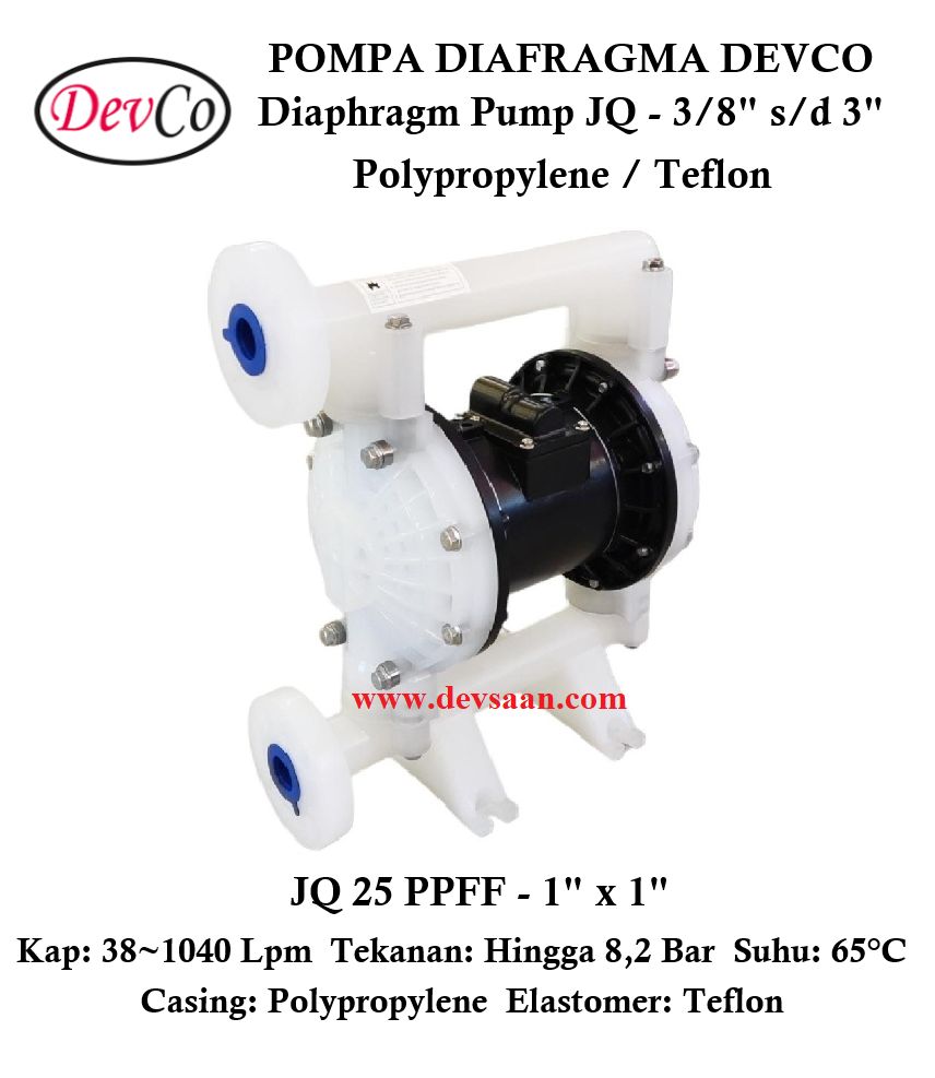 Diaphragm Pump JQ 25 PPFF Pompa Diafragma Devco 1" Flange Diaphragm Pump JQ 25 PPFF Pompa Diafragma Devco 1" Flange