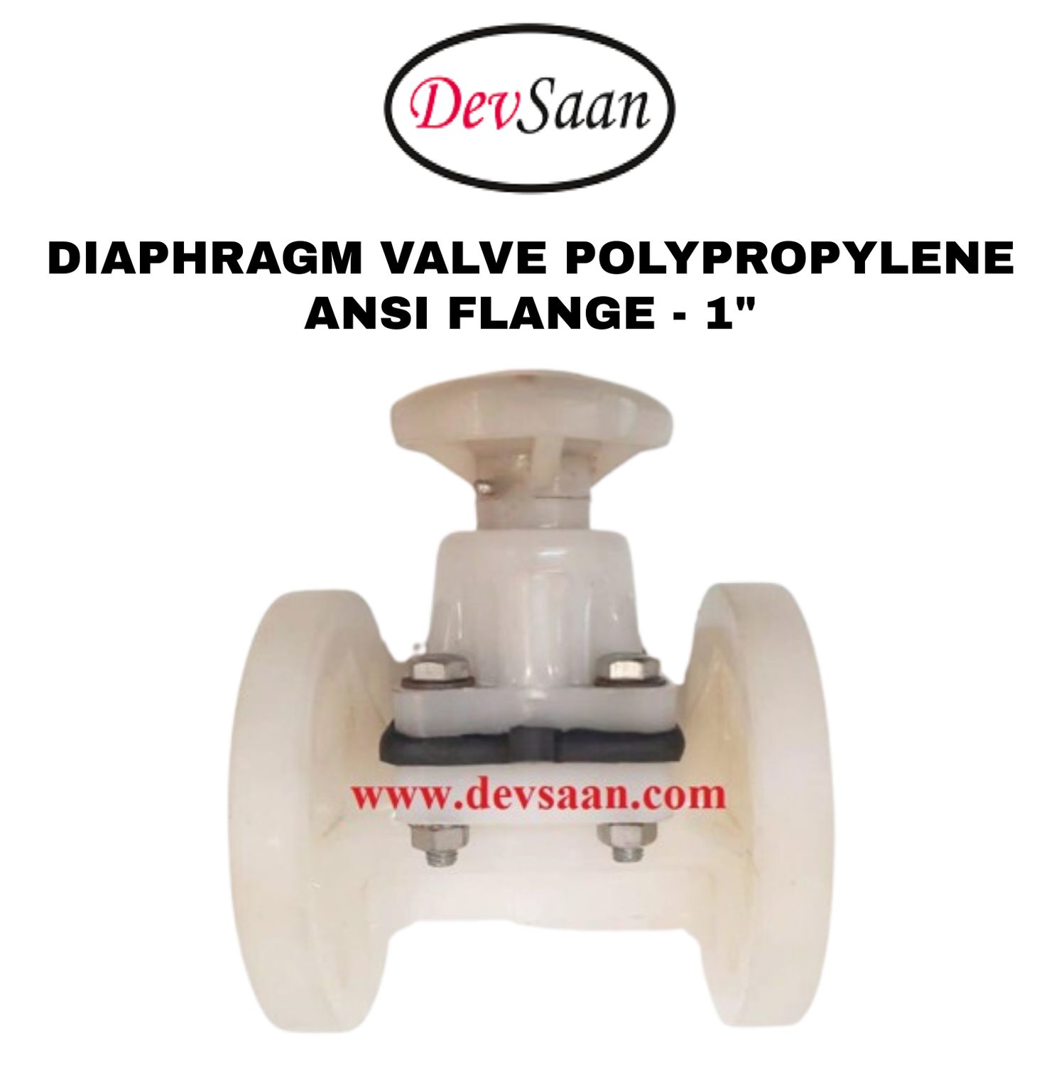 Diaphragm Valve PP 1" x 1" Flange ANSI B.16.5 Class #150 Diaphragm Valve PP 1" x 1" Flange ANSI B.16.5 Class #150