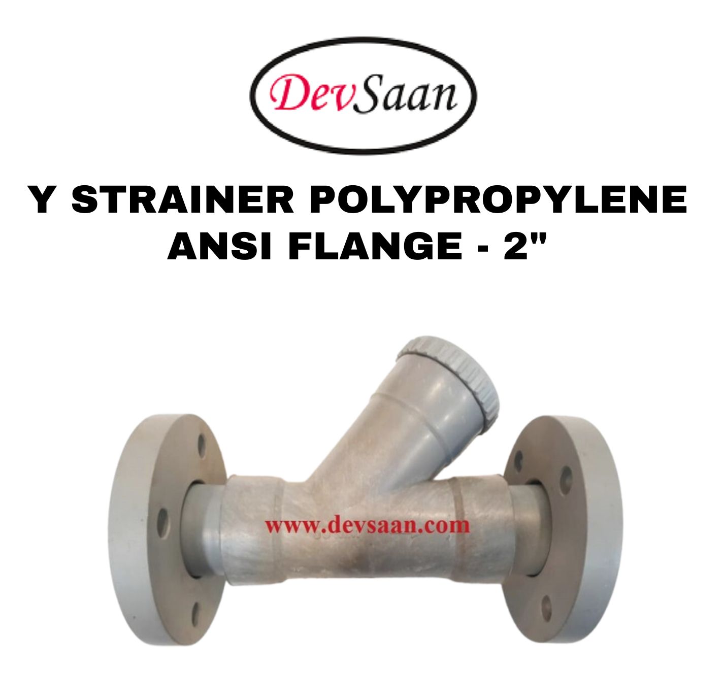Y strainer PP 2 inch x 2 inch flange ANSI B.16.5 Class 150 1