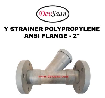 Y strainer PP 2 inch x 2 inch flange ANSI B.16.5 Class 150 1