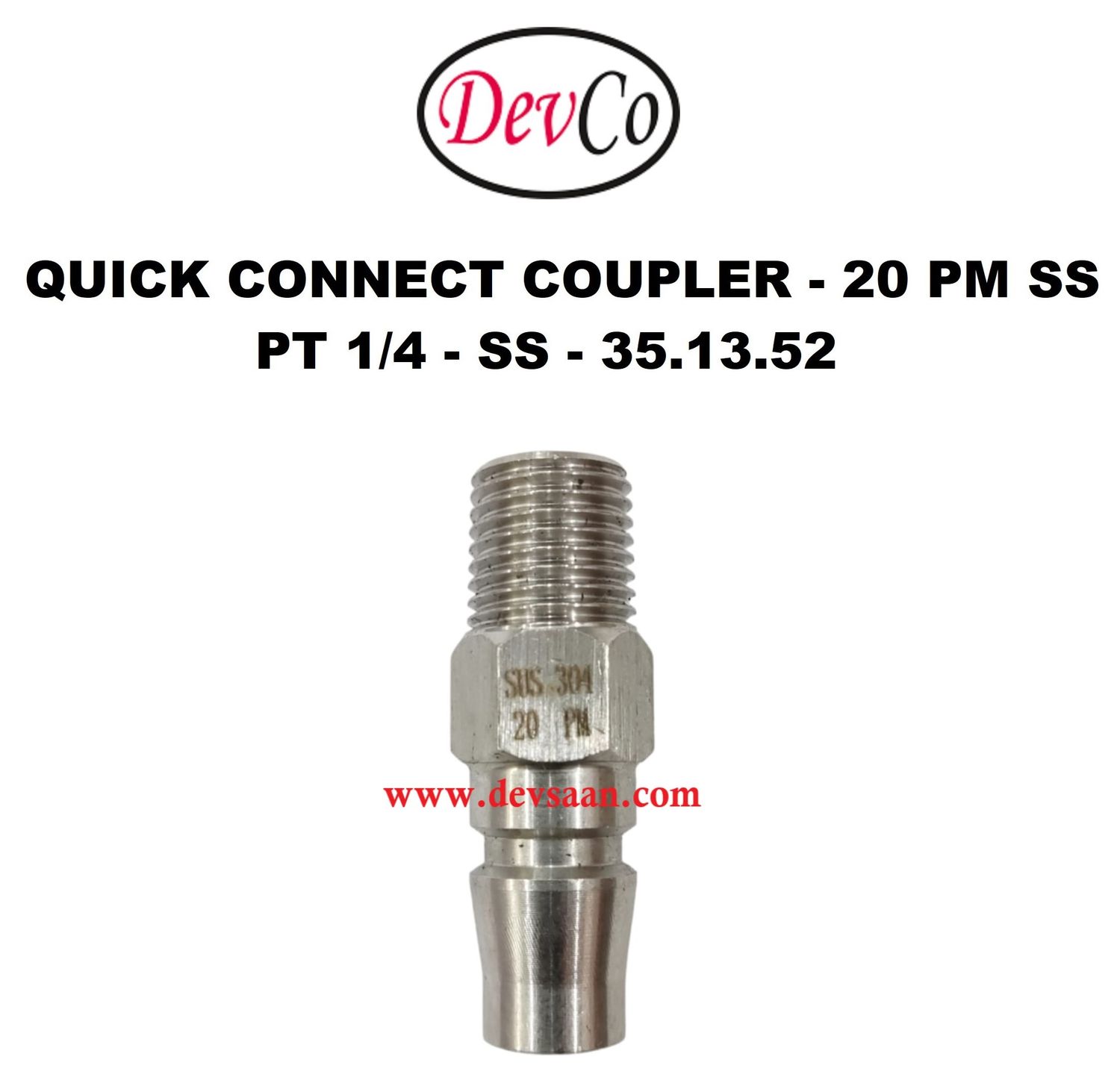 20 PM SS Quick Connect Coupler - PT 1/4 20 PM SS Quick Connect Coupler - PT 1/4