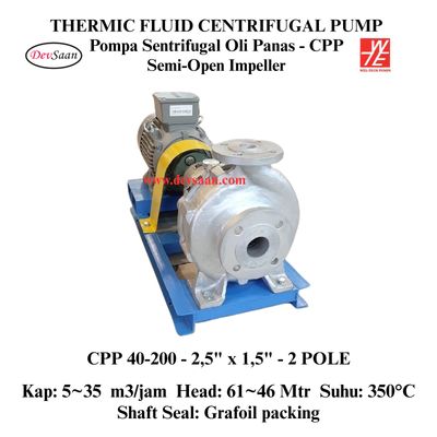 Thermic Fluid Pump CPP 40-200 Pompa Sentrifugal Oli Panas (Complete Set) 2pole Thermic Fluid Pump CPP 40-200 Pompa Sentrifugal Oli Panas (Complete Set) 2pole