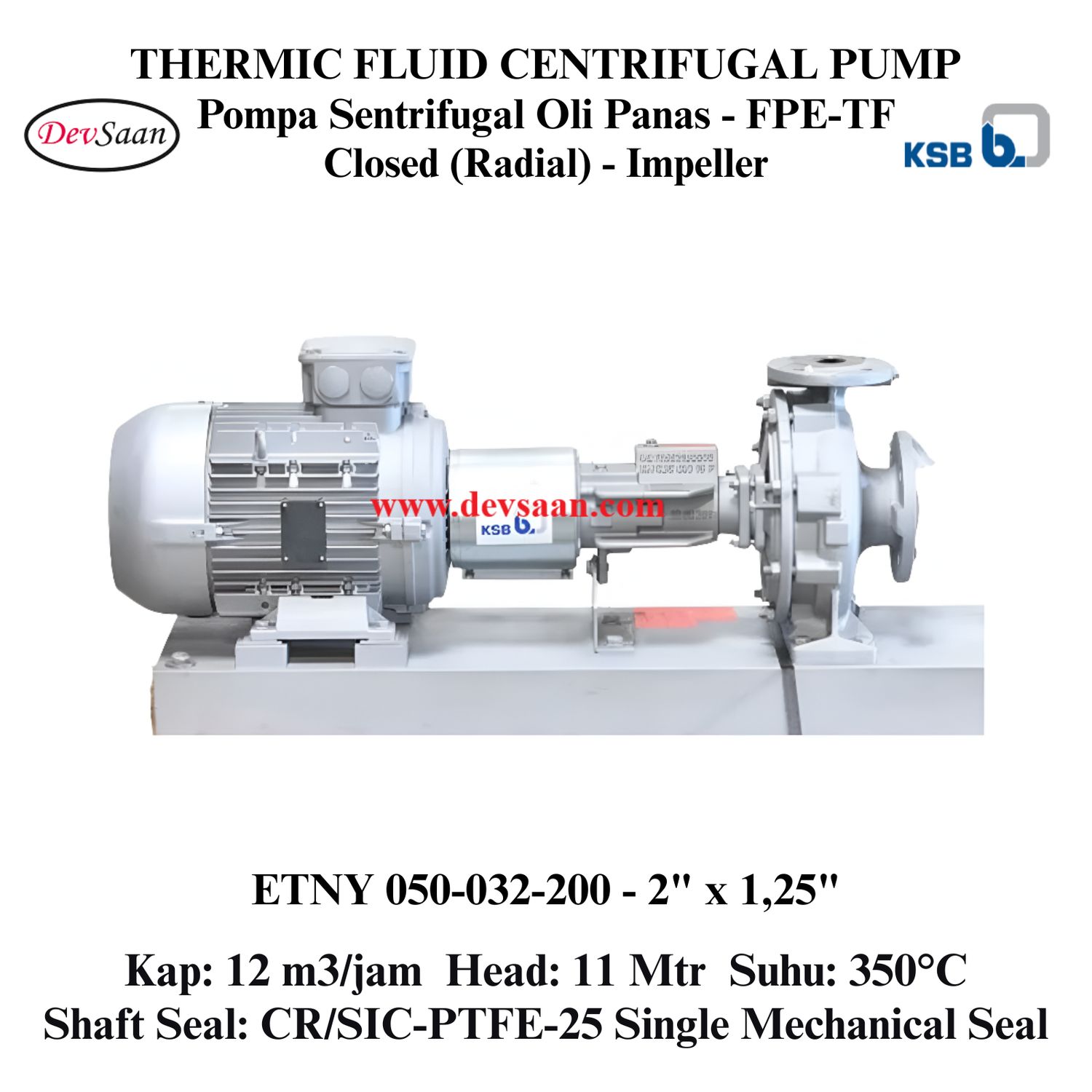 Thermic Fluid Pump Etanorm SYT ETNY 050-032-200 Pompa Sentrifugal Oli Panas (Complete Set) 4pole Thermic Fluid Pump Etanorm SYT ETNY 050-032-200 Pompa Sentrifugal Oli Panas (Complete Set) 4pole
