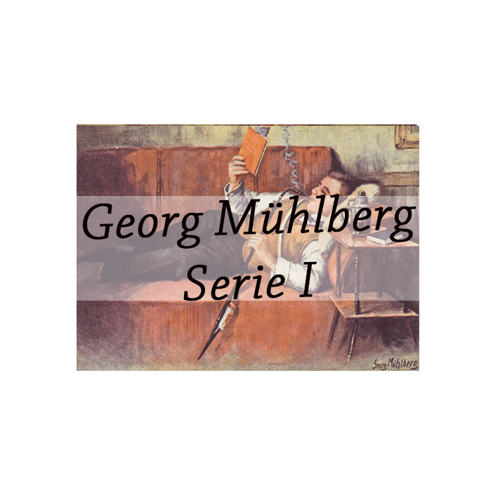 Georg Mühlberg Serie I