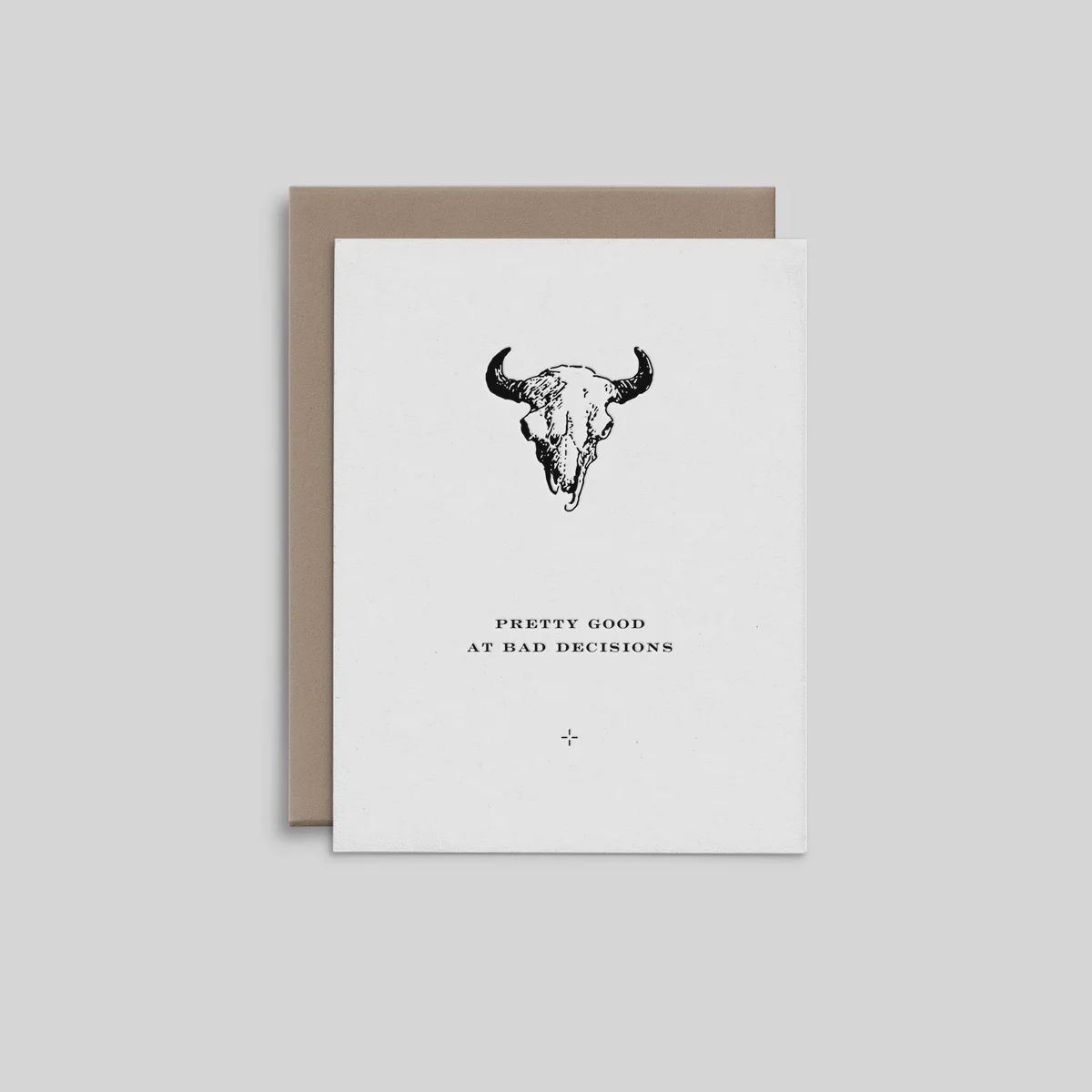 Pretty Good at Bad Decisions Letterpress Greeting Card - R. Rebellion