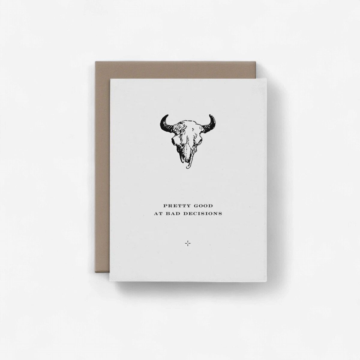 Pretty Good at Bad Decisions Letterpress Greeting Card