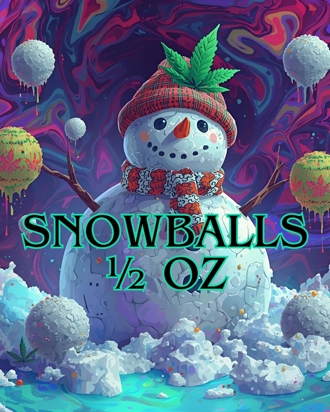 SNOWBALLS | 14G (1/2 Ounce)