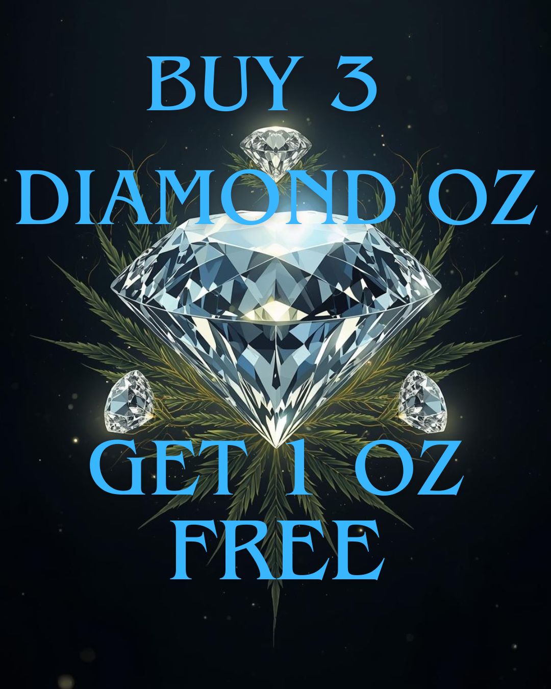 Diamond | Buy 3 Get 1 Free | Ounces