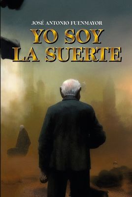 Yo Soy la Suerte Yo Soy la Suerte