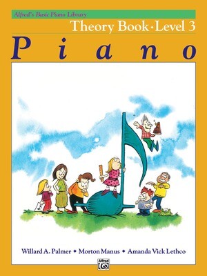 Alfred&#39;s Basic Piano Library: Theory Book 3