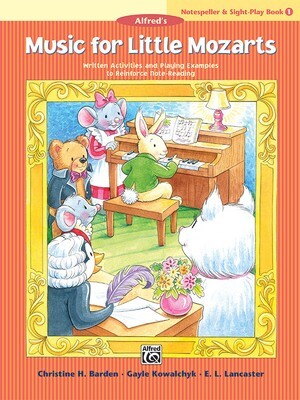 Music for Little Mozarts: Notespeller &amp; Sight-Play Book 1