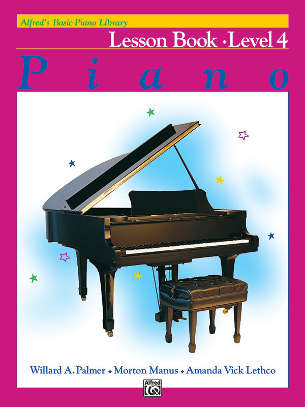 Alfred&#39;s Basic Piano Library: Lesson Book 4